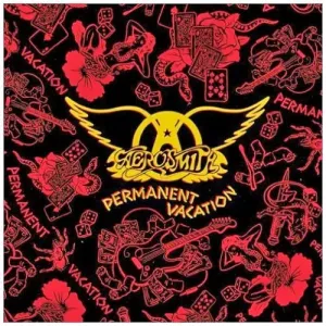 Aerosmith - Permanent Vacation