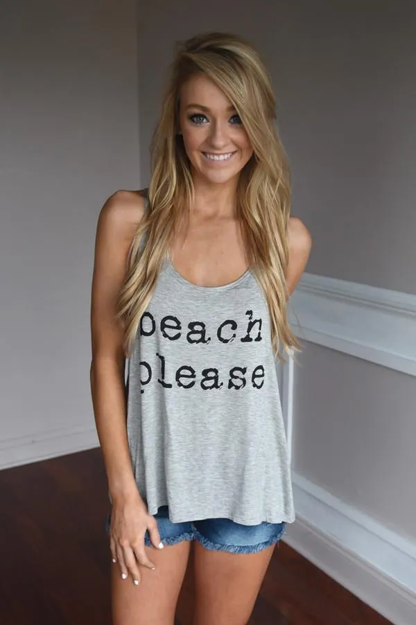 Beach Please ~ Grey