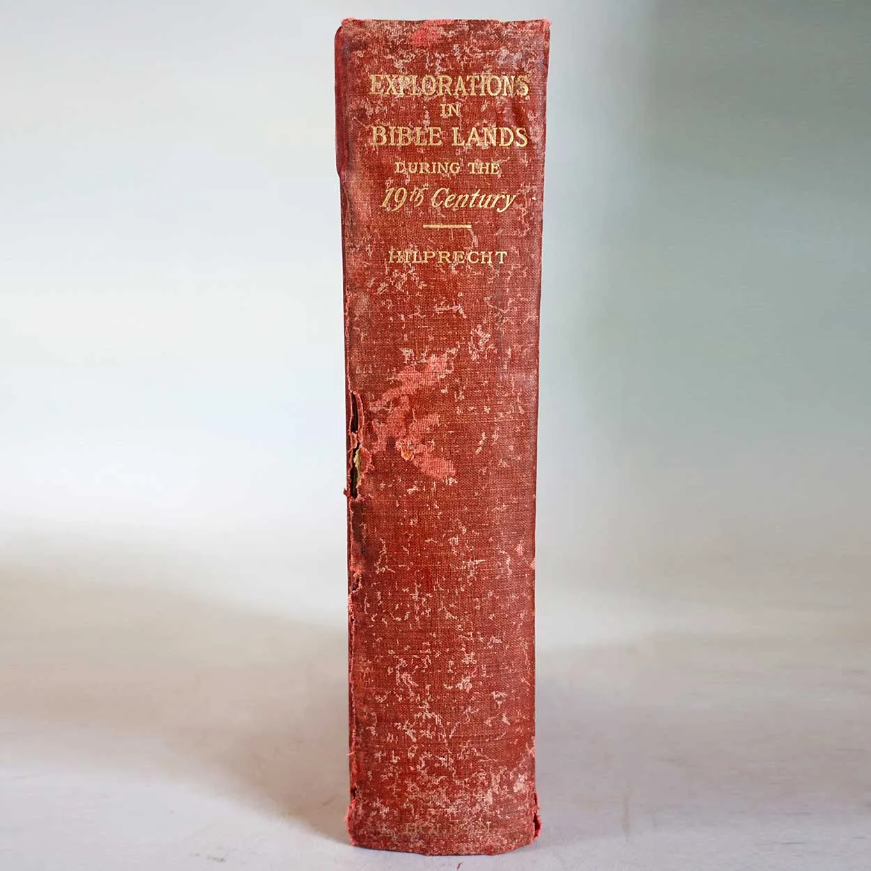 Book: Explorations in Bible Lands During the 19th Century by Hermann Hilprecht