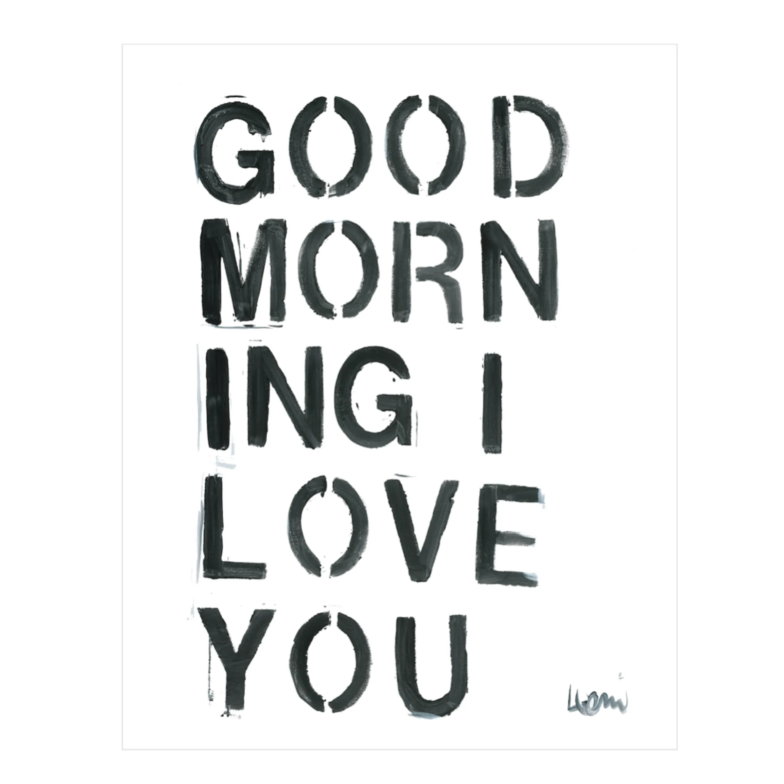 Good Morning I Love You Mini Art Print