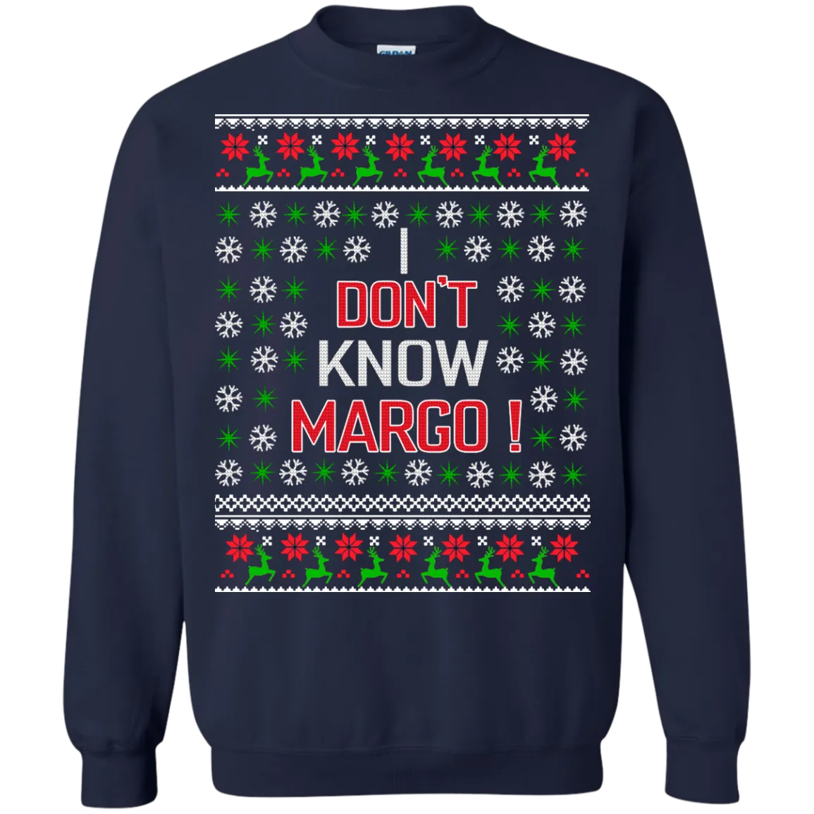 I Don't Know Margo Sweatshirt