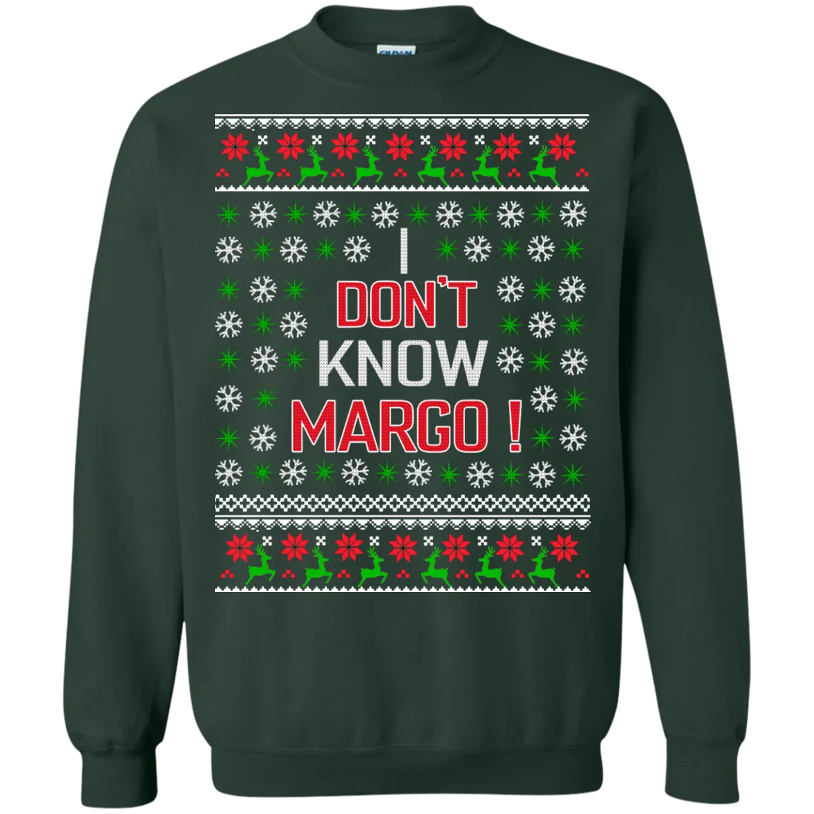 I Don't Know Margo Sweatshirt