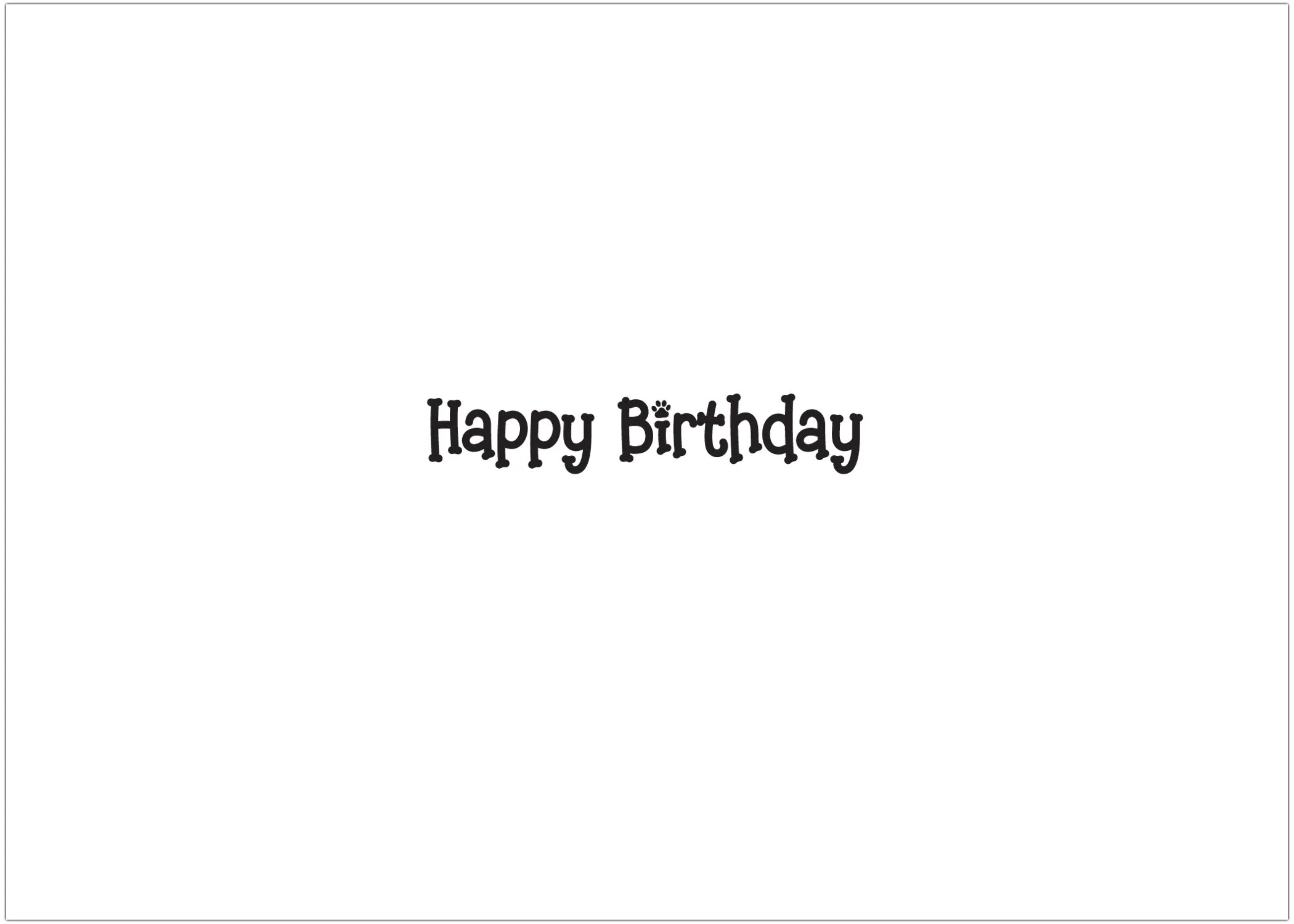 It's Your Barkday! Raise the Woof and Get Your Wag On! Happy Birthday Card