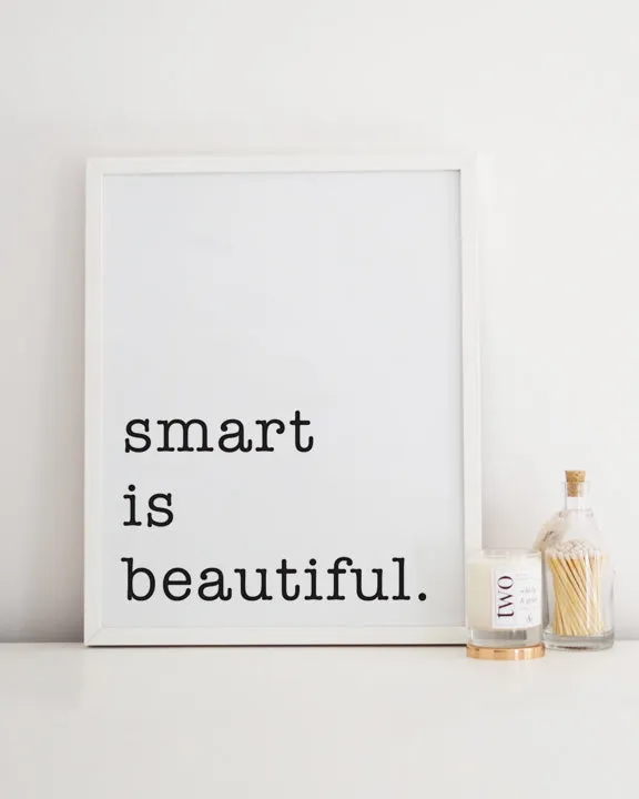 Smart is Beautiful