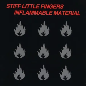 Stiff Little Fingers - Inflammable Material (Ltd. Ed. 180G Vinyl)