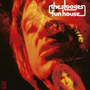 Stooges, The - Fun House (180 Gram Vinyl, Remastered)