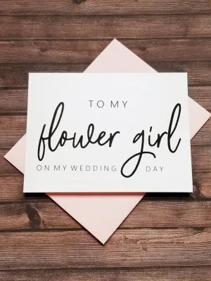 To My Flower Girl