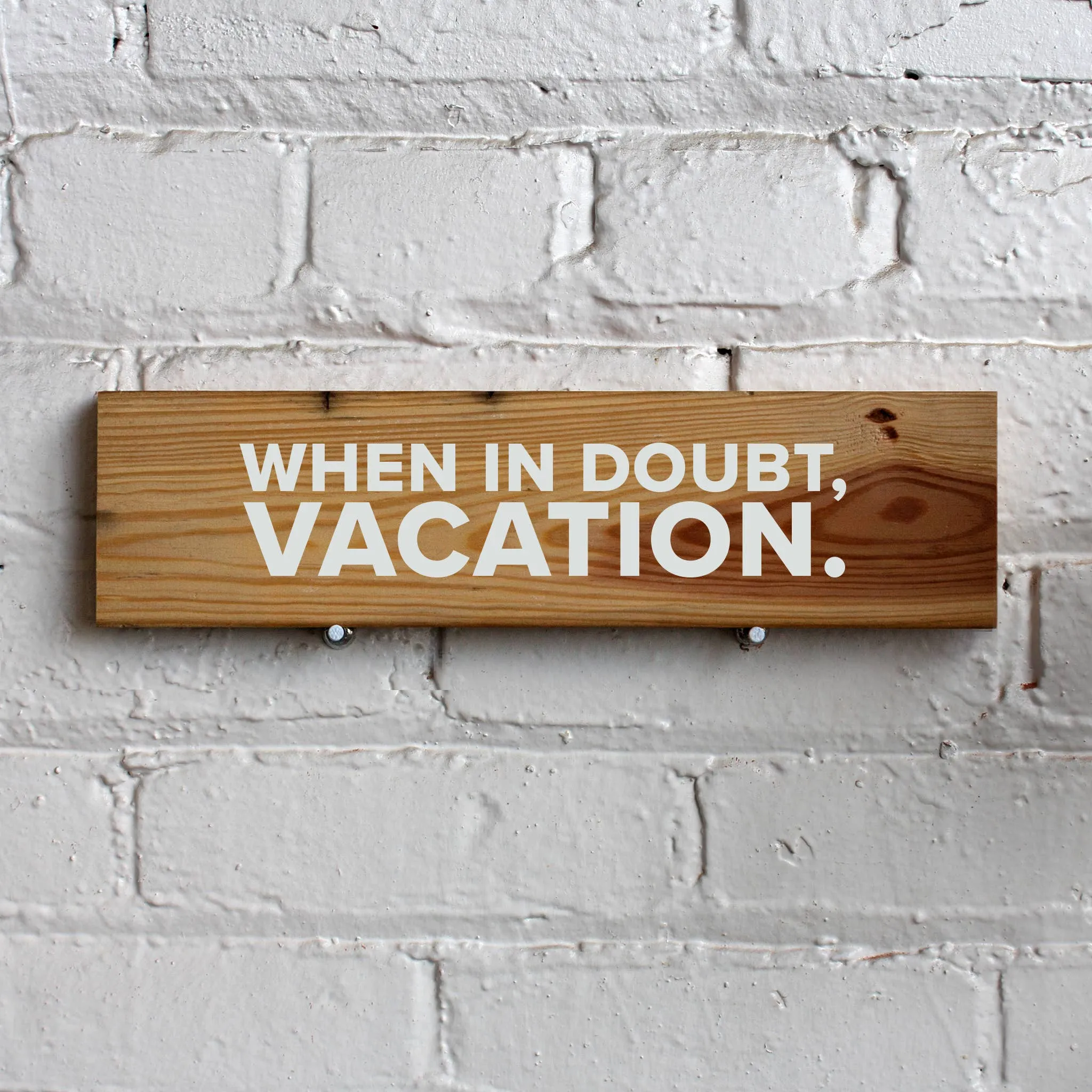 Vacation Wall Sign